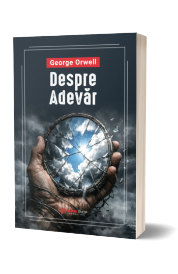 Despre adevar - George Orwell 