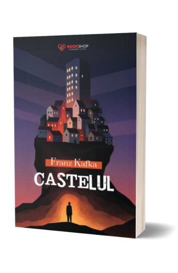 Castelul - Franz Kafka