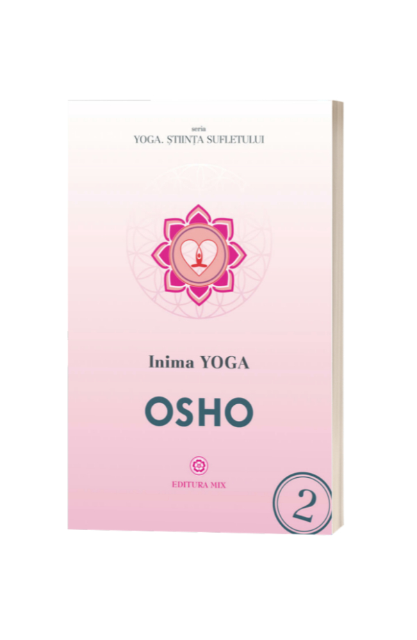 Inima Yoga - Osho Inima Yoga - Osho