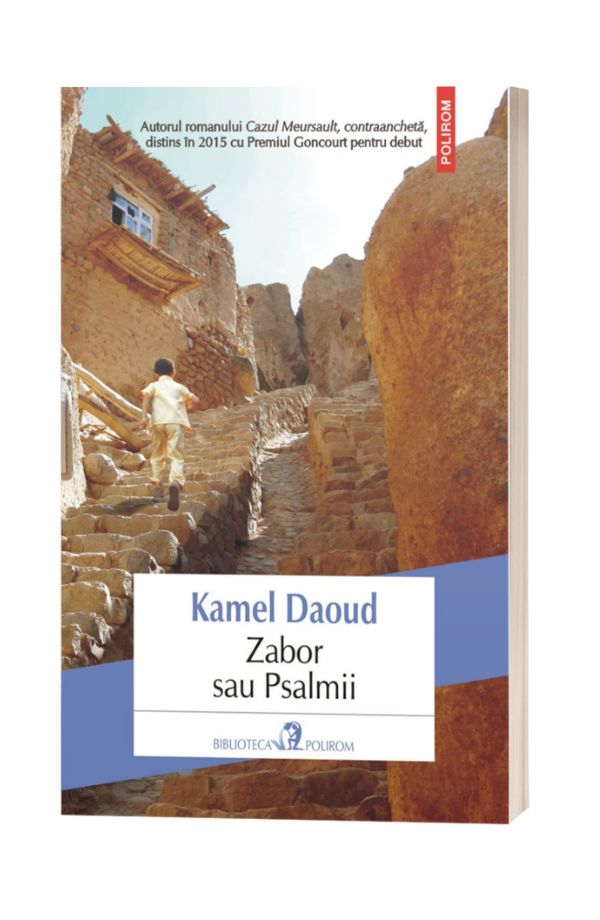 Zabor sau Psalmii - Kamel Daoud