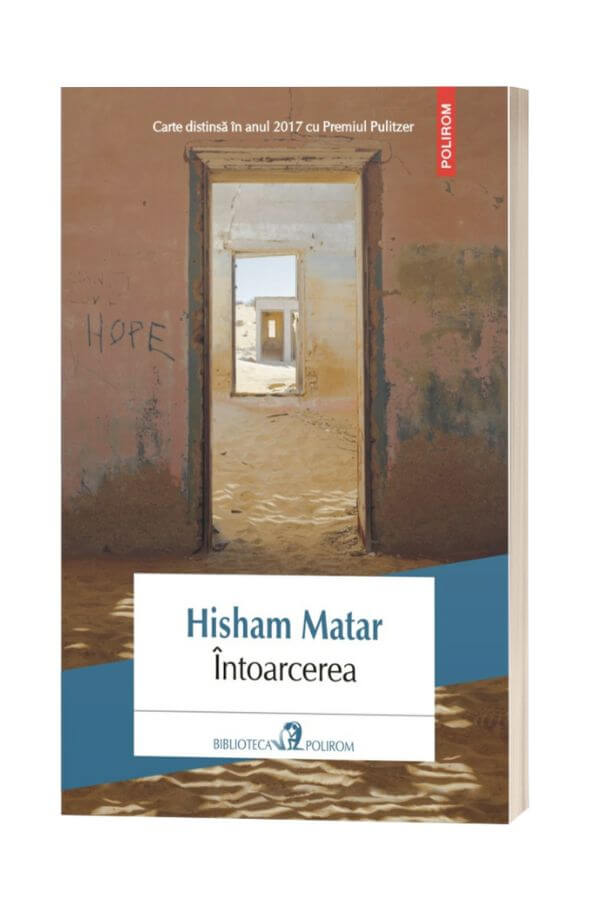 Intoarcerea - Hisham Matar Intoarcerea - Hisham Matar