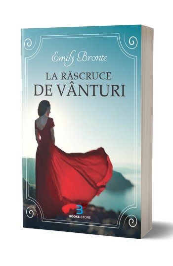 La rascruce de vanturi - Emily Brontë La rascruce de vanturi - Emily Brontë
