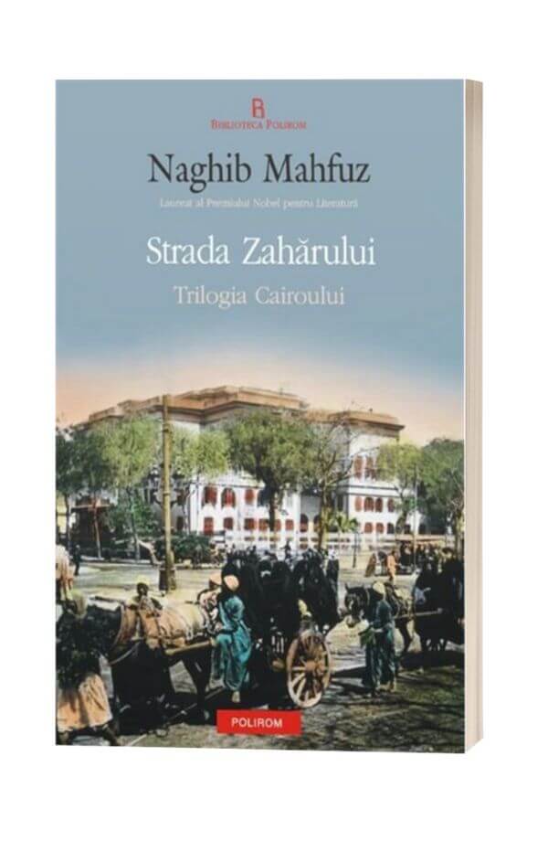 Strada Zaharului - Naghib Mahfuz Strada Zaharului - Naghib Mahfuz