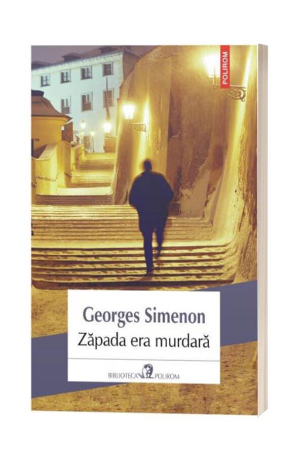 Zapada era murdara - Georges Simenon Zapada era murdara - Georges Simenon