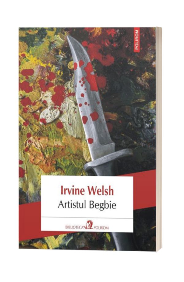 Artistul Begbie Irvine Welsh