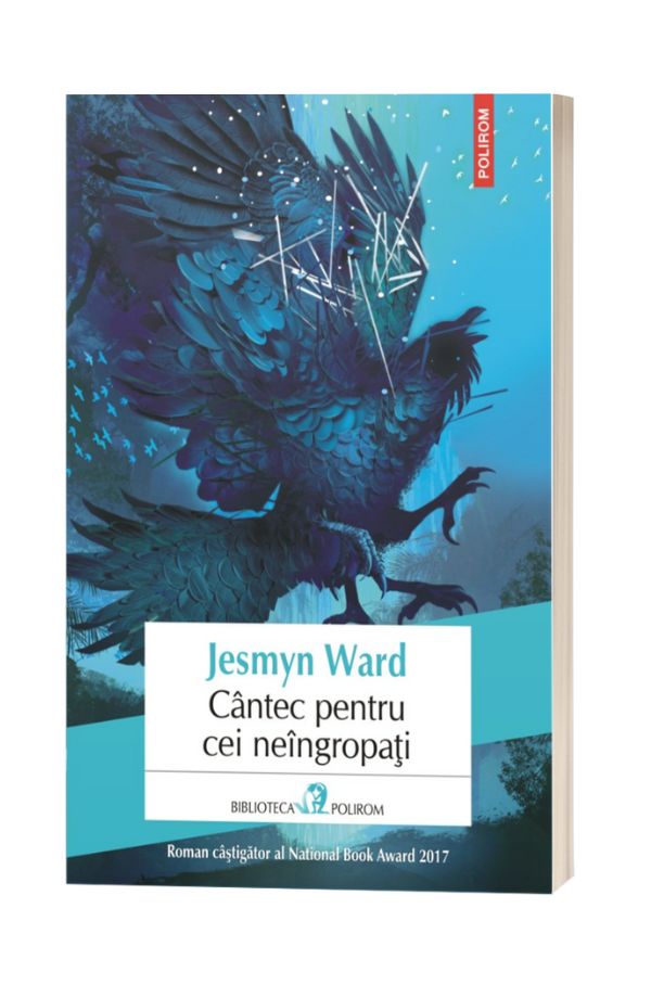 Cantec pentru cei neingropati - Jesmyn Ward Cantec pentru cei neingropati - Jesmyn Ward