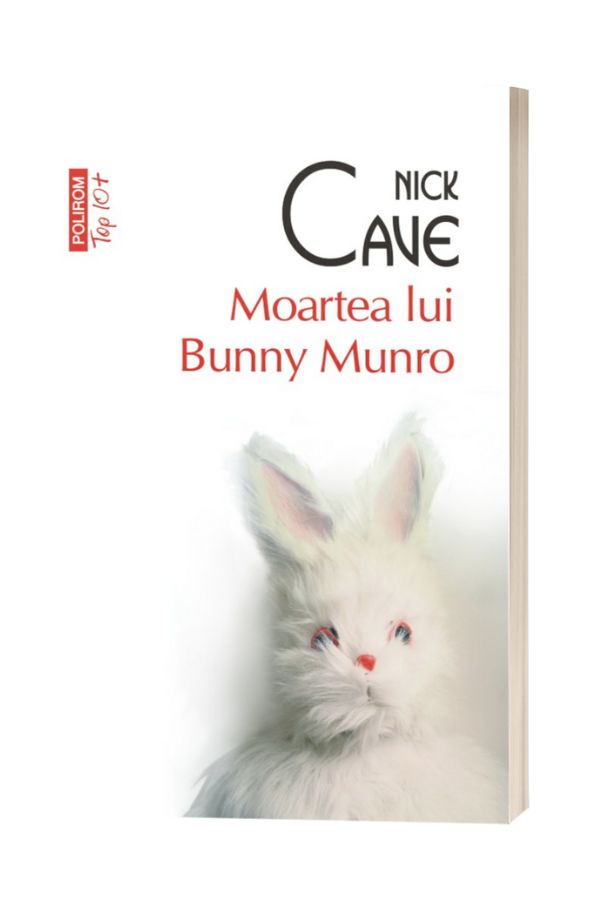 Moartea lui Bunny Munro - Nick Cave