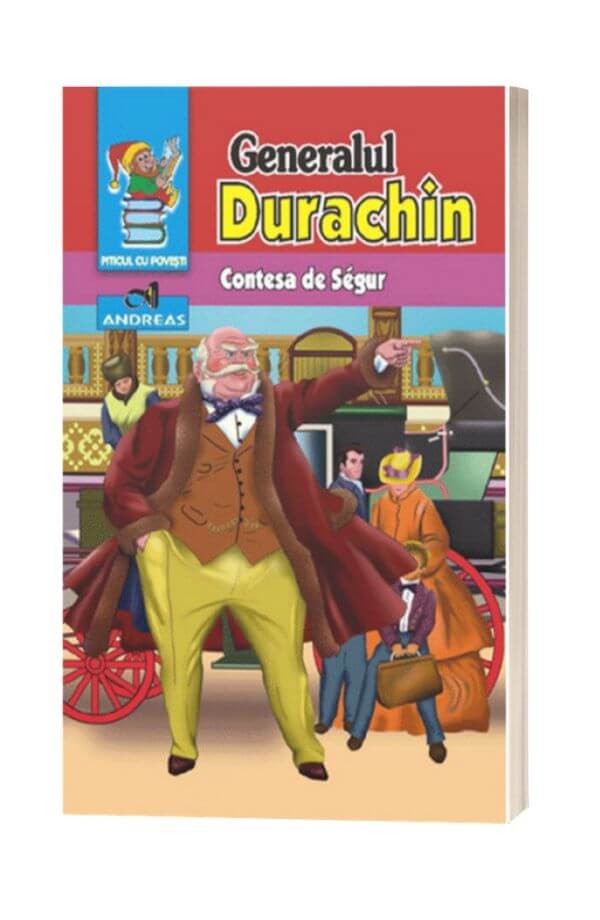 Generalul Durachin - Contesa de Segur Generalul Durachin - Contesa de Segur