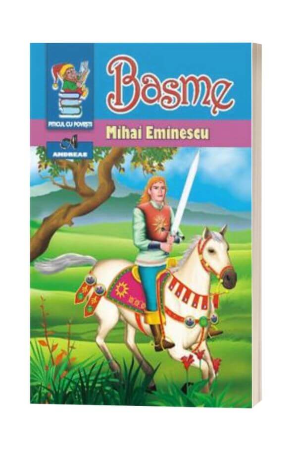 Basme - Mihai Eminescu Basme - Mihai Eminescu