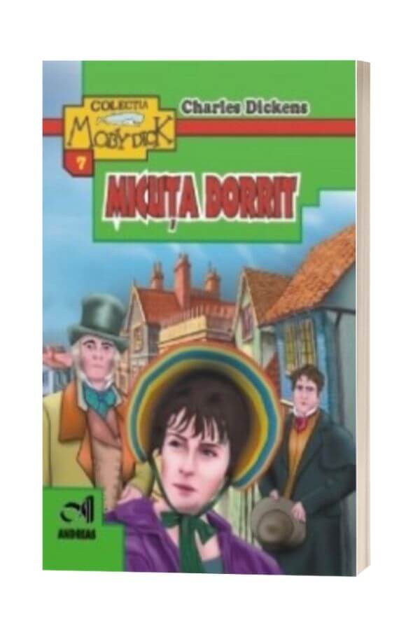 Micuta Dorrit - Charles Dickens Micuta Dorrit - Charles Dickens
