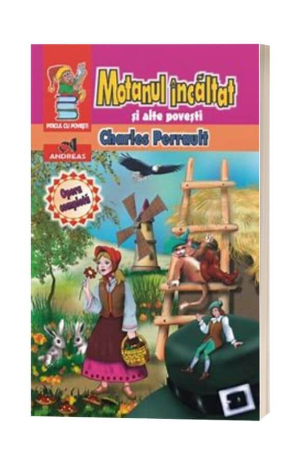 Motanul incaltat si alte povesti - Charles Perrault Motanul incaltat si alte povesti - Charles Perrault