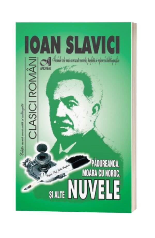 Nuvele - Ioan Slavici Nuvele - Ioan Slavici