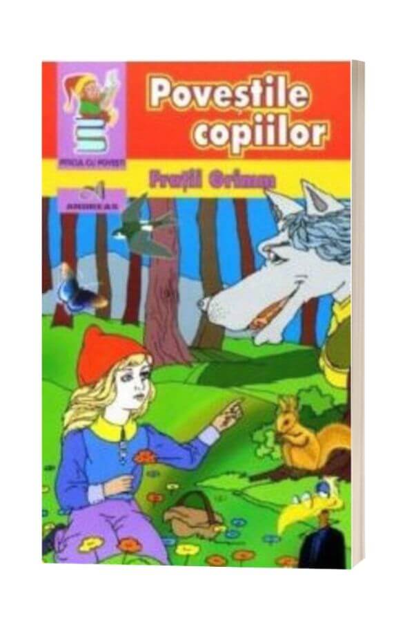 Povestile copiilor - Jacob Ludwig Grimm, Wilhelm Karl Grimm Povestile copiilor - Jacob Ludwig Grimm, Wilhelm Karl Grimm
