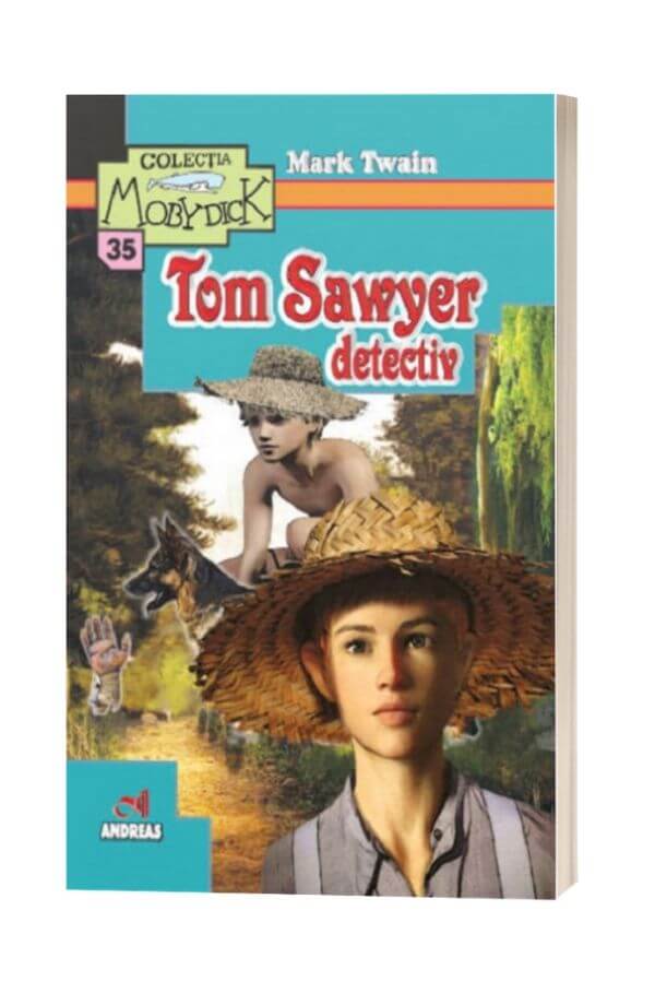 Tom Sawyer detectiv - Mark Twain Tom Sawyer detectiv - Mark Twain