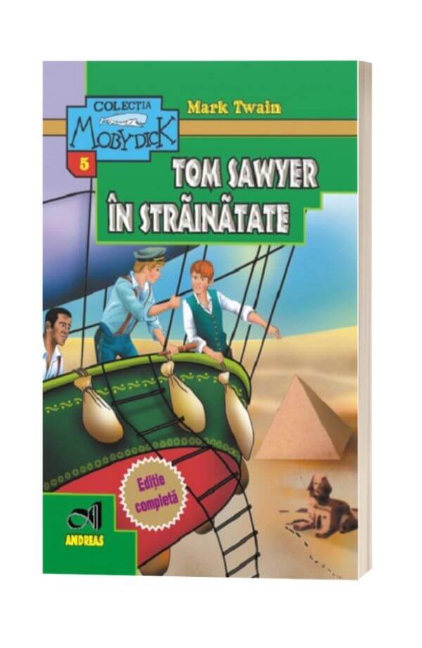 Tom Sawyer in strainatate - Mark Twain Tom Sawyer in strainatate - Mark Twain