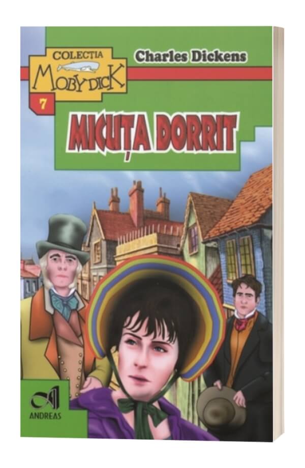 Micuta Dorrit - Charles Dickens Micuta Dorrit - Charles Dickens