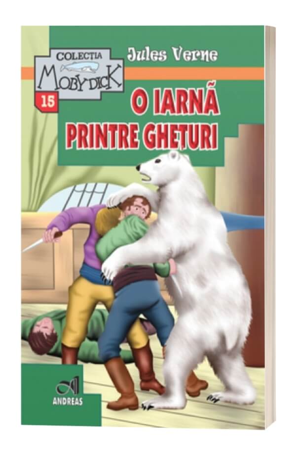 O iarna printre gheturi - Jules Verne O iarna printre gheturi - Jules Verne