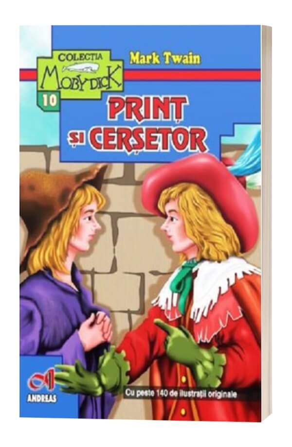 Print si cersetor - Mark Twain Print si cersetor - Mark Twain