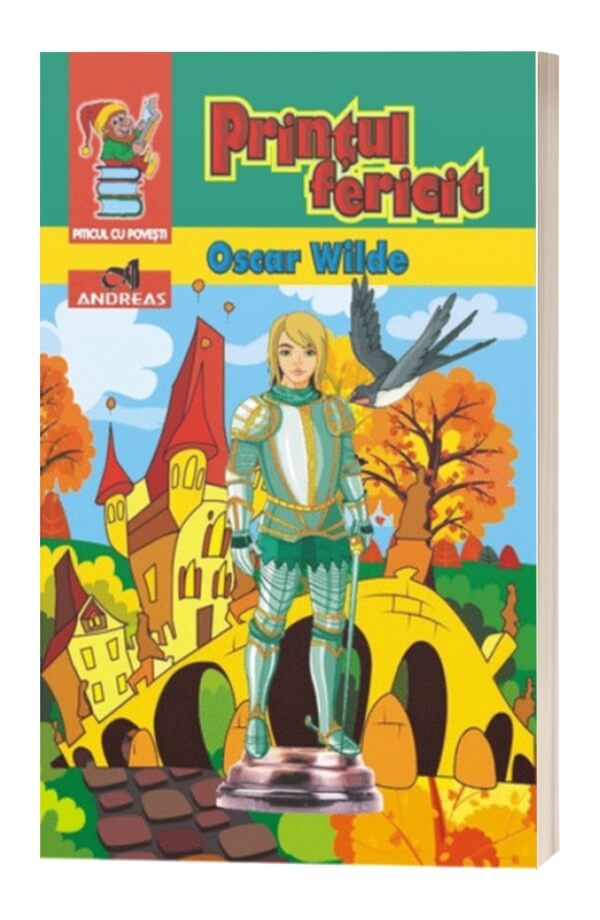 Printul fericit - Oscar Wilde Printul fericit - Oscar Wilde