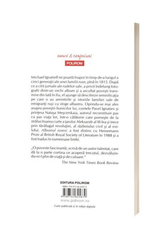 Albumul rusesc. Povestea unei familii aristocratice - Michael Ignatieff Albumul rusesc. Povestea unei familii aristocratice - Michael Ignatieff