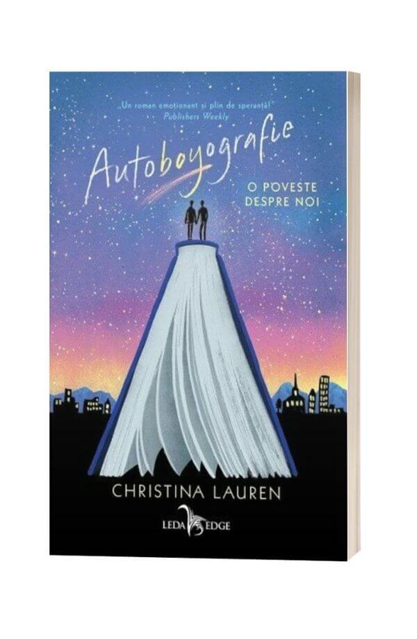 Autoboyografie. O poveste despre noi - Christina Lauren Autoboyografie. O poveste despre noi - Christina Lauren