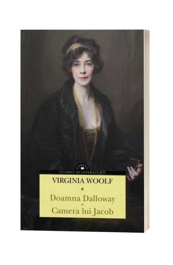 Doamna Dalloway. Camera lui Jacob - Virginia Woolf Doamna Dalloway. Camera lui Jacob - Virginia Woolf