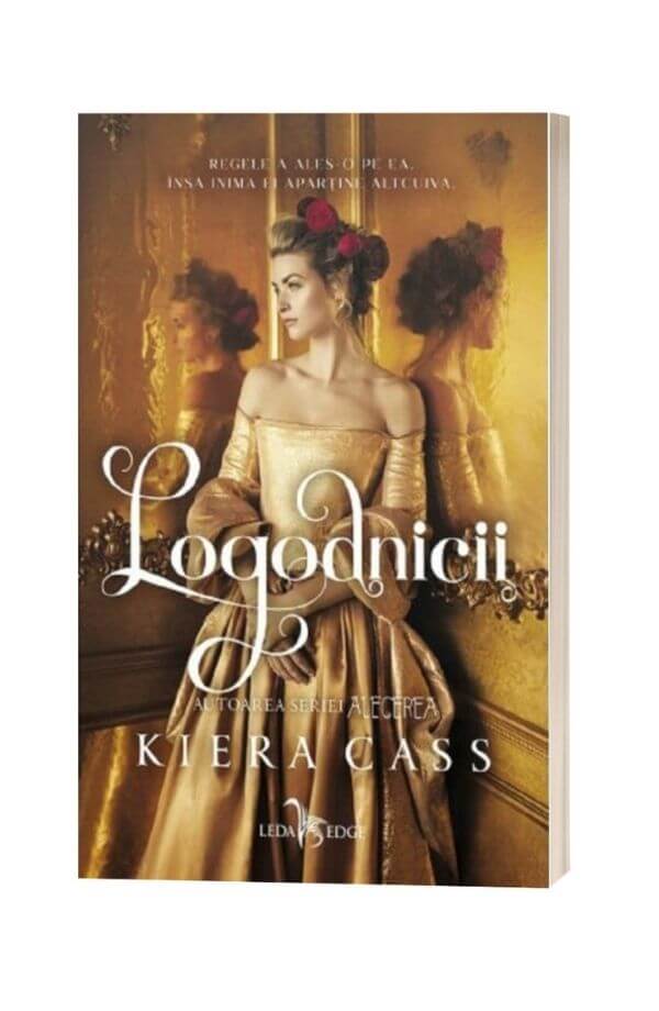 Logodnicii - Kiera Cass Logodnicii - Kiera Cass
