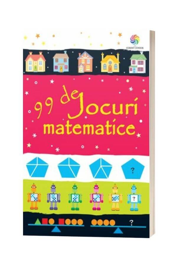 99 de jocuri matematice - Sarah Khan 99 de jocuri matematice - Sarah Khan