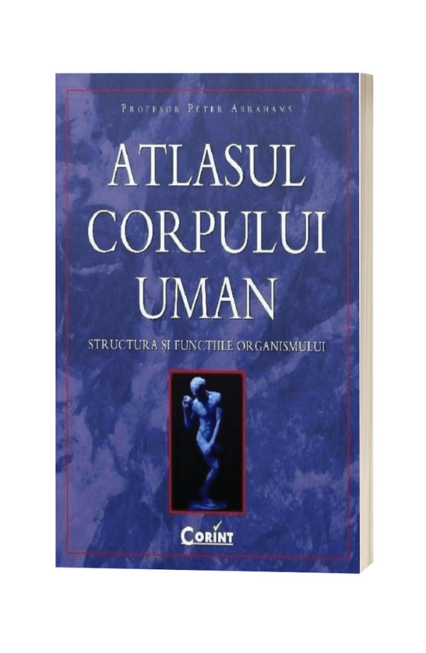 Atlasul corpului uman - Peter Abrahams Atlasul corpului uman - Peter Abrahams
