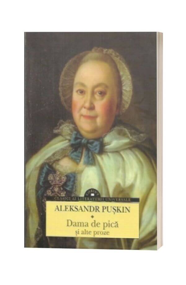 Dama de pica si alte proze - Aleksandr Puskin Dama de pica si alte proze - Aleksandr Puskin