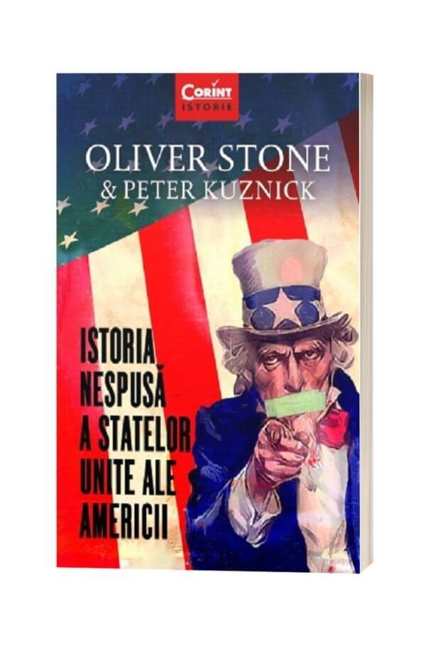 Istoria nespusa a Statelor Unite ale Americii - Oliver Stone, Peter Kuznick Istoria nespusa a Statelor Unite ale Americii - Oliver Stone, Peter Kuznick