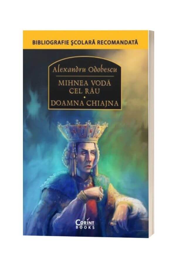 Mihnea Voda cel Rau. Doamna Chiajna - Alexandru Odobescu Mihnea Voda cel Rau. Doamna Chiajna - Alexandru Odobescu