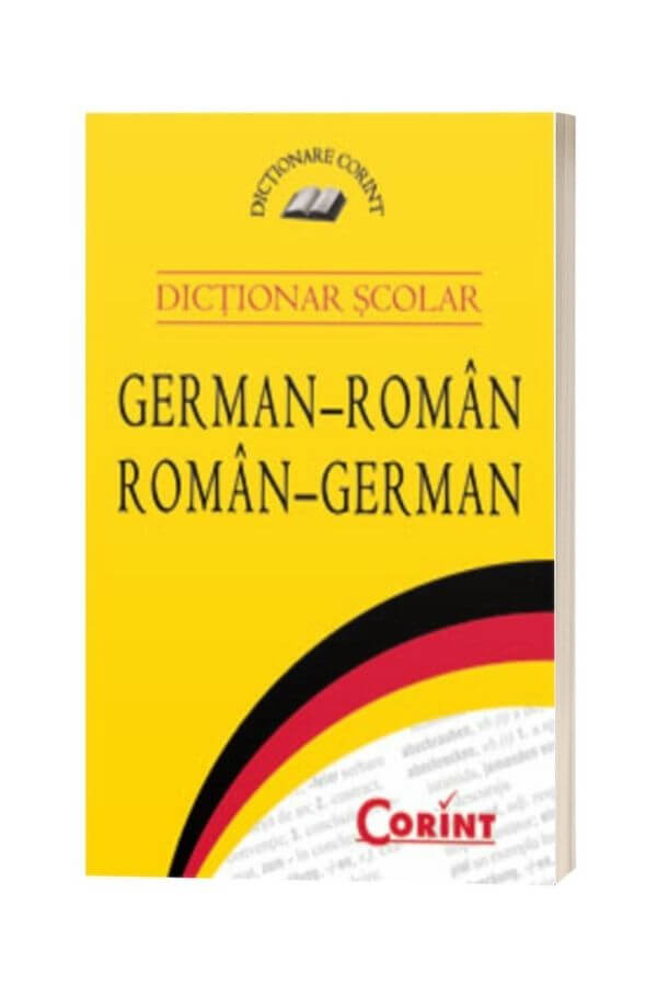 Dictionar scolar german-roman, roman-german Dictionar scolar german-roman, roman-german