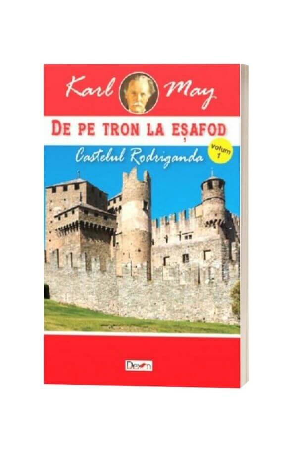 Castelul Rodriganda - Karl May Castelul Rodriganda - Karl May