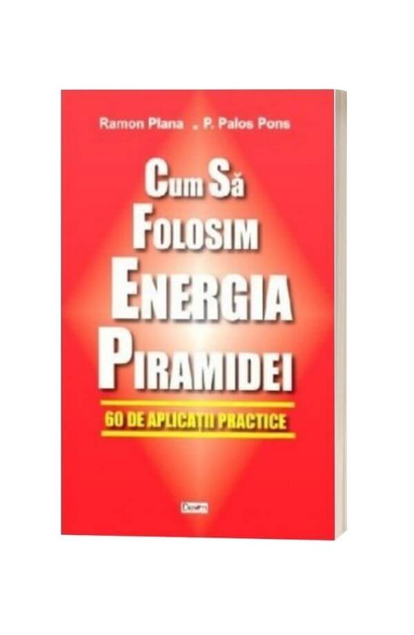 Cum sa folosim energia piramidei - Palos Pons Cum sa folosim energia piramidei - Palos Pons