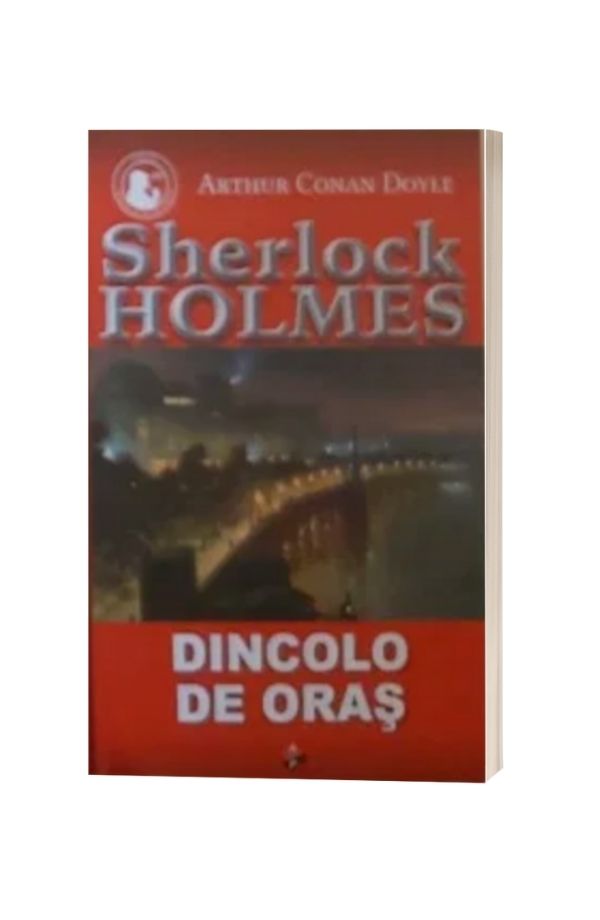 Dincolo de oras Vol.4 - Arthur Conan Doyle Dincolo de oras Vol.4 - Arthur Conan Doyle