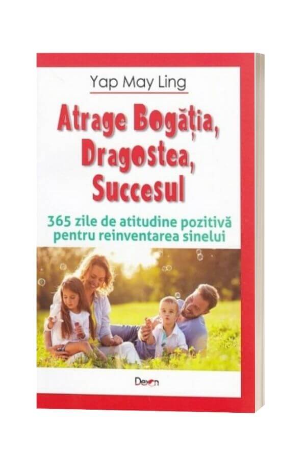 Atrage Bogatia, Dragostea, Bucuria 365 zile - Yap May Ling Atrage Bogatia, Dragostea, Bucuria 365 zile - Yap May Ling