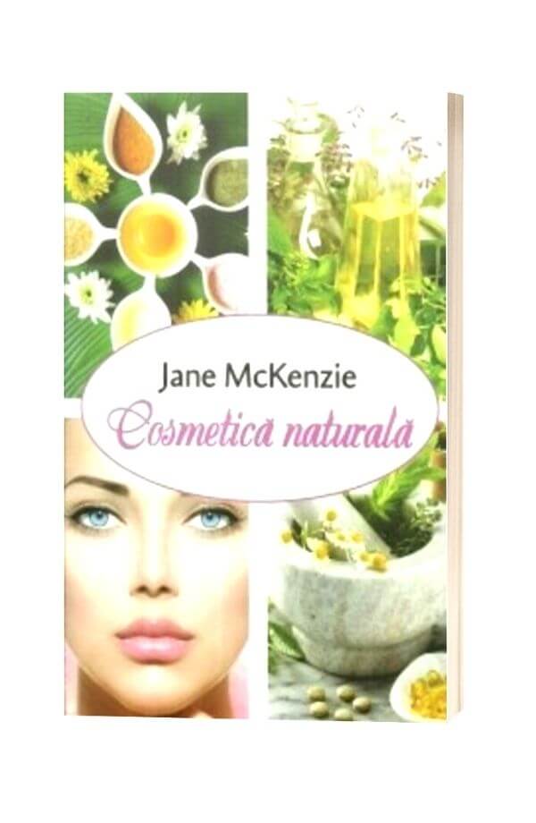 Cosmetica naturala - Jane McKenzie