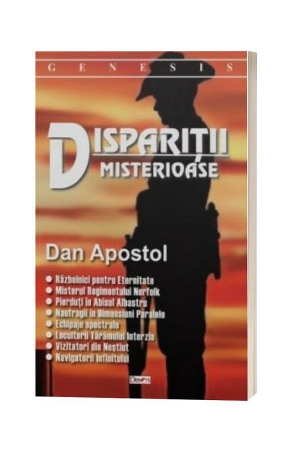 Disparitii misterioase - Dan Apostol Disparitii misterioase - Dan Apostol
