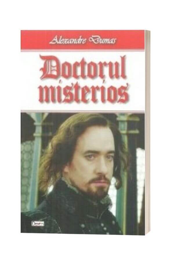 Doctorul misterios - Alexandre Dumas Doctorul misterios - Alexandre Dumas