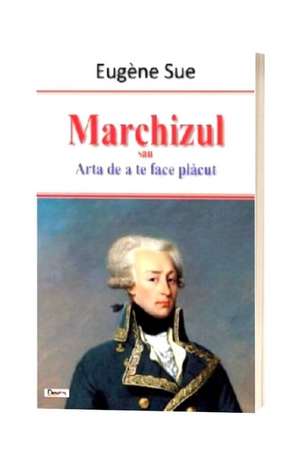 Marchizul - Eugene Sue Marchizul - Eugene Sue