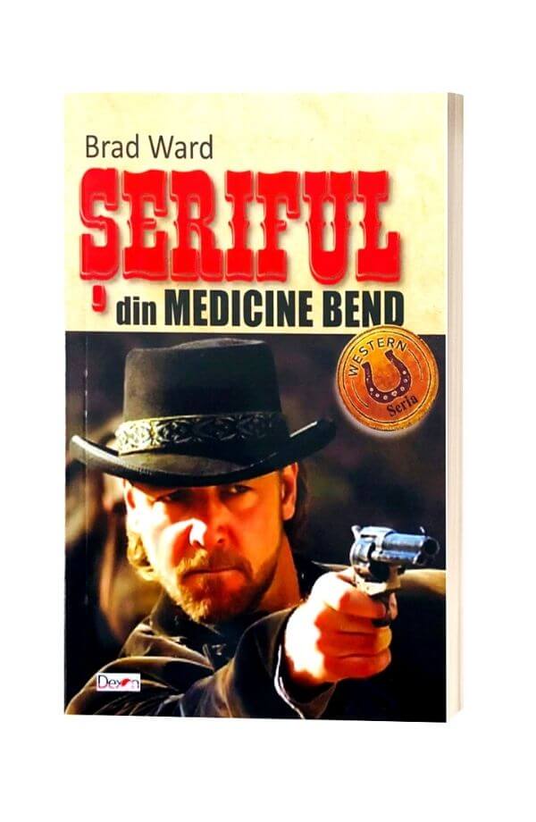 Seriful din Medicine Bend - Brad Ward Seriful din Medicine Bend - Brad Ward