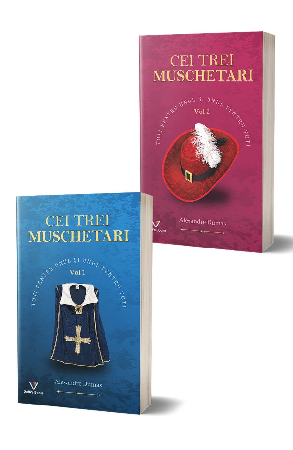 Cei trei muschetari ( 2 vol. ) - Alexandre Dumas Cei trei muschetari ( 2 vol. ) - Alexandre Dumas