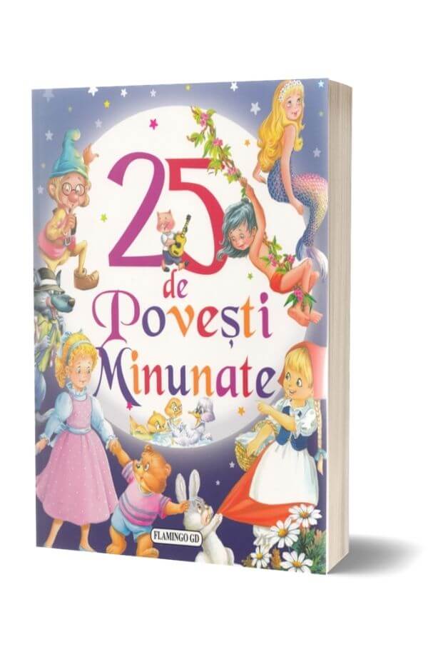25 de Povesti Minunate 25 de Povesti Minunate