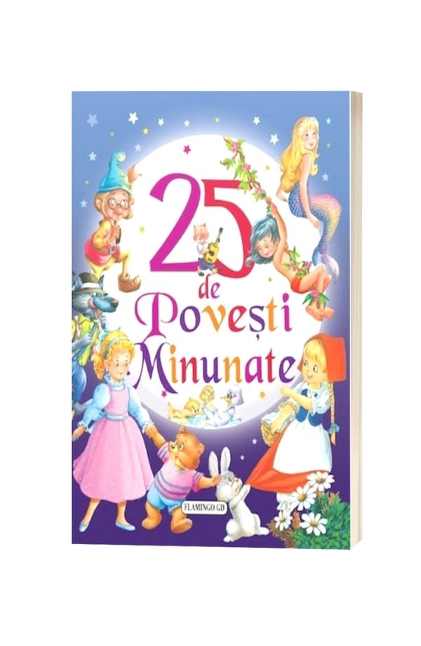 25 de Povesti Minunate 25 de Povesti Minunate