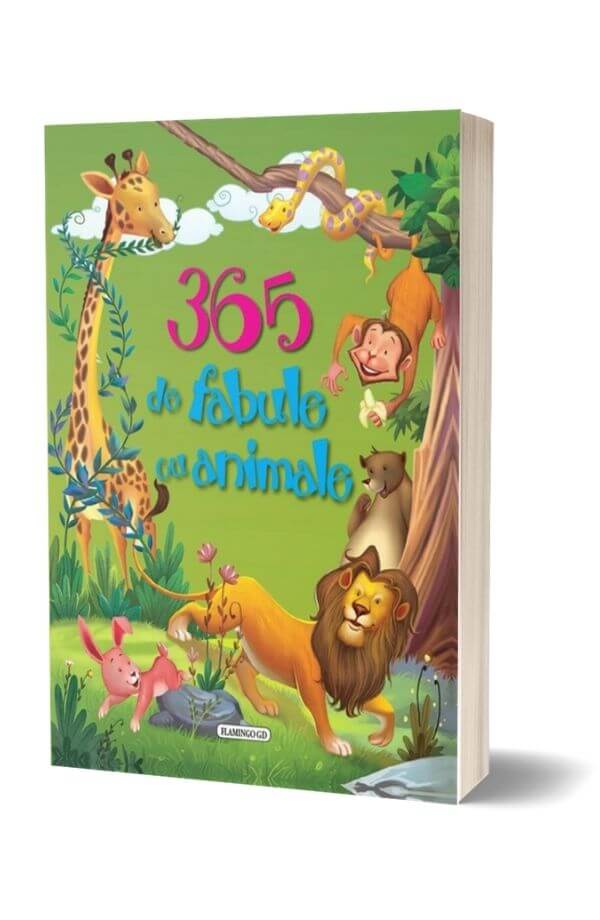 365 de fabule cu animale 365 de fabule cu animale