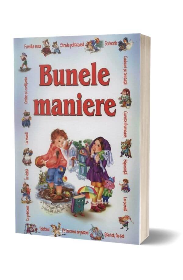 Bunele maniere pentru copii Bunele maniere pentru copii