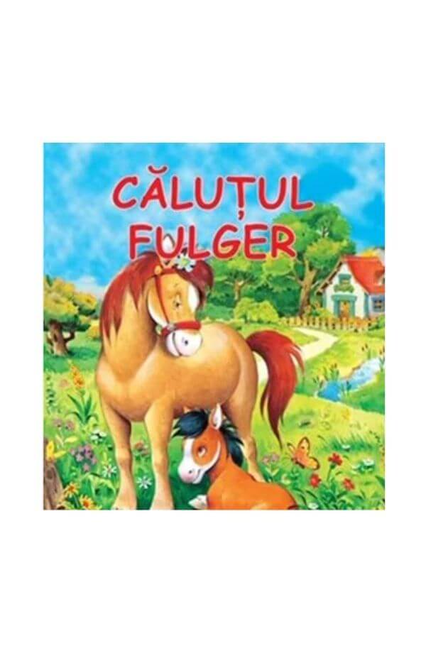 Calutul Fulger - cartonata Calutul Fulger - cartonata