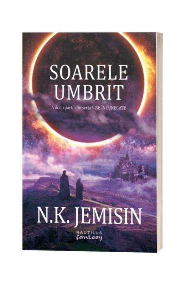 Soarele umbrit - N.K. Jemisin Soarele umbrit - N.K. Jemisin
