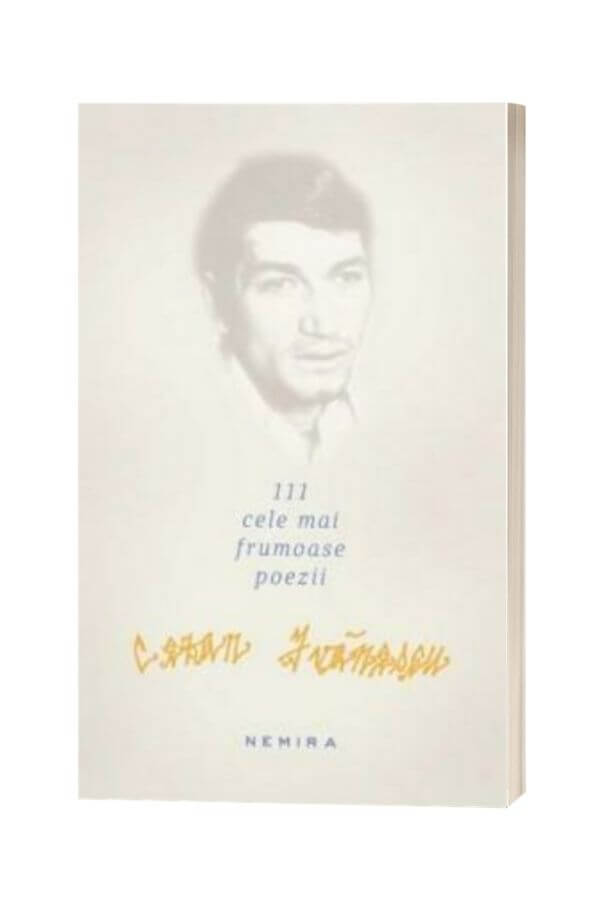 111 cele mai frumoase poezii - Cezar Ivănescu 111 cele mai frumoase poezii - Cezar Ivănescu